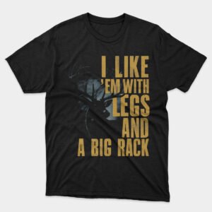 Funny Deer Hunting Quote T-shirt