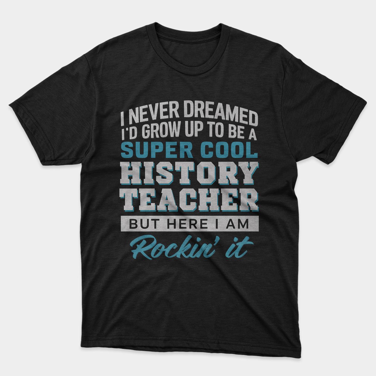 History Teacher's T-shirt