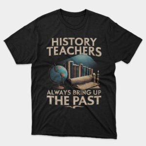 Past Matters T-shirt