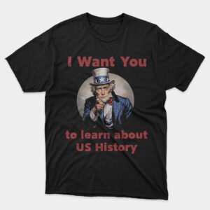 Learn or Laugh Uncle Sam US History Teacher T-shirt